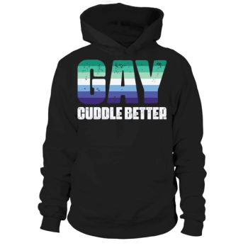 Fat Guys Cuddle Better Gay Hoodies