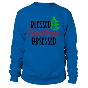 Blessed and Christmas Obsessed Sweatshirt