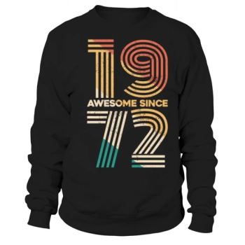 Vintage 1972 - 50 Years Old - 50th Birthday Gift Sweatshirt