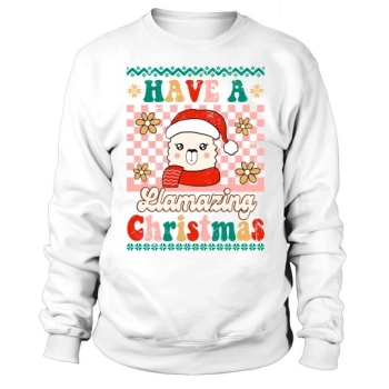 Have a great Christmas Ugly Christmas Sweatshirt