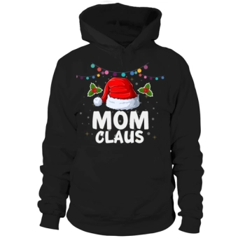 Mom Claus Santa Hat Christmas Hoodies