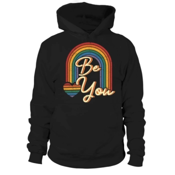 LGBTQ Pride Month 2021 Be You Hoodies