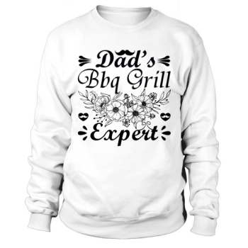 Dad's Bbq Grill Expert Sweatshirt