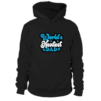 Worlds neatest dad Hoodies