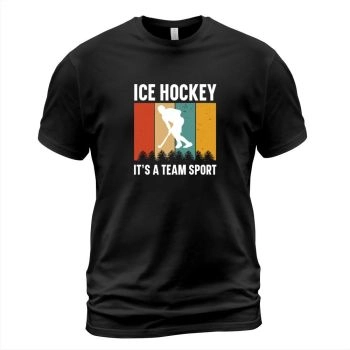 Ice hockey is a team