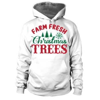 Farm Fresh Christmas Trees Hoodies