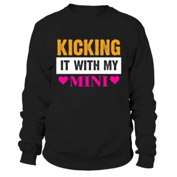 Kick it with my mini Sweatshirt