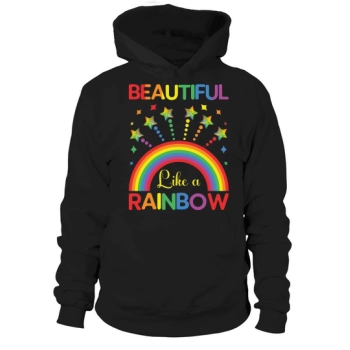 Beautiful Like A RainBow LGBT Hoodies