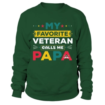 My favorite veteran calls me Daddy Sweatshirt