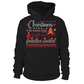 Christmas is the season of joy oy gift giving and families united Hoodies
