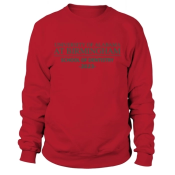 Uab School Of Dentistry Class Of 2023 Sweatshirt