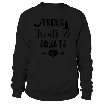 Tricks Treats Squats Halloween Sweatshirt