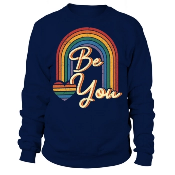 LGBTQ Pride Month 2021 Be You Sweatshirt