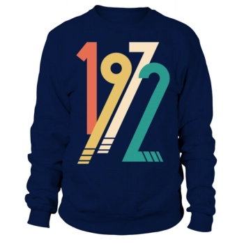 Vintage 1972 - 50 Years Old - 50th Birthday Gift Sweatshirt