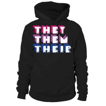 You Choose Your Pronouns for Hoodies