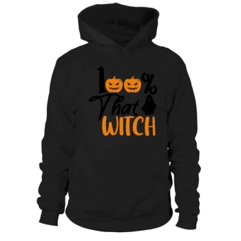 100% That Witch Halloween Hoodies