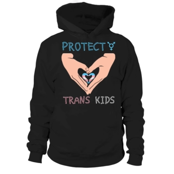 LGBT Support Protect Trans Kid Hoodies