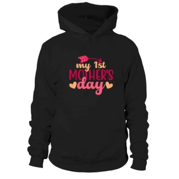 My 1st Mother's Day Hoodies