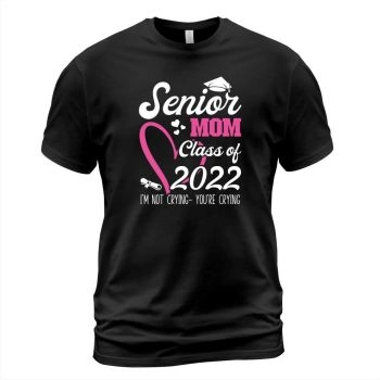 Senior Mom Class of 2022