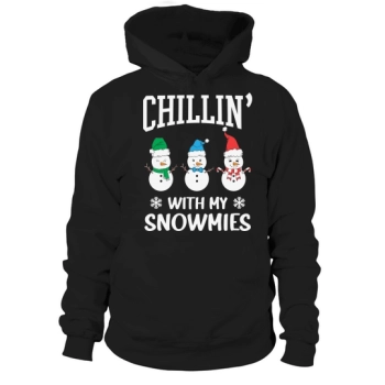 Chillin' With My Snowmies Funny Christmas Hoodies