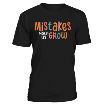 Mistakes Help Us Grow Back To School Motivational