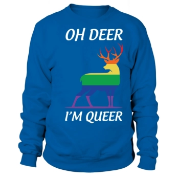 Oh Deer I Am Queer LGBT Sweatshirt