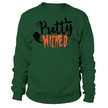 Pretty wicked Sweatshirt