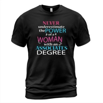 Associates Degree College Graduation T-Shirt Women Daughter