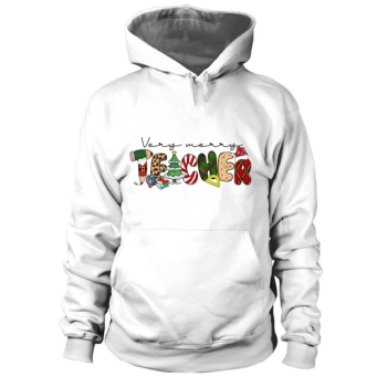 Teacher Christmas Very Merry Teacher Hoodies