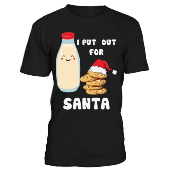 I Put Out For Santa Christmas Shirt