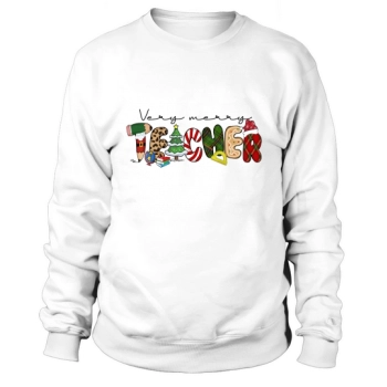 Teacher Christmas Very Merry Teacher Sweatshirt