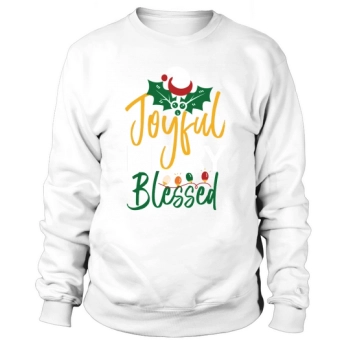 Joyful Merry Christmas Blessed Sweatshirt