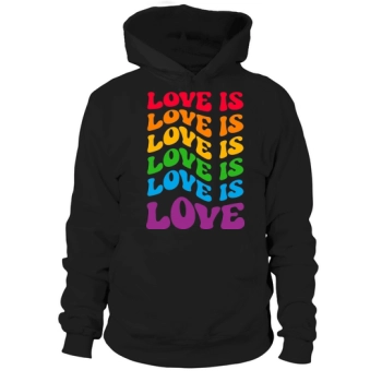 Cool Rainbow LGBT Love Is Hoodies