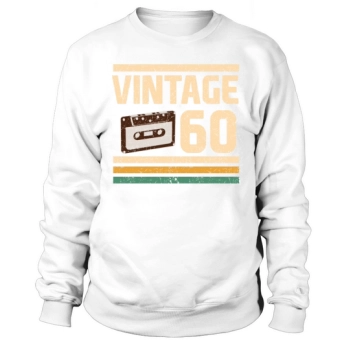 60th Birthday Vintage Sweatshirt