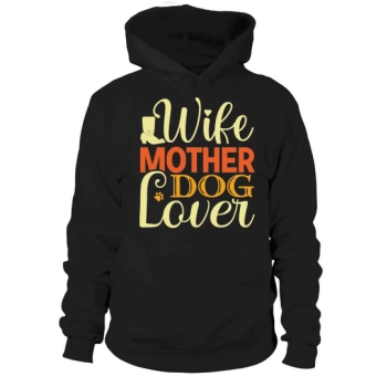 Woman Mother Dog About Hoodies