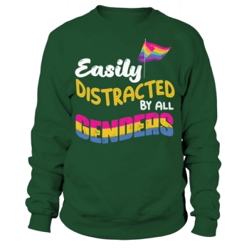 Easily distracted by all genders Sweatshirt