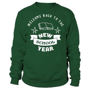 Welcome Back To School Sweatshirt