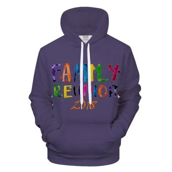 Family Reunion 2018 3D - Sweatshirt, Hoodie, Pullover