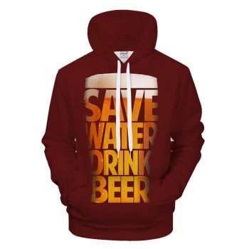Save Water Drink Beer 3D Sweatshirt Hoodie Pullover