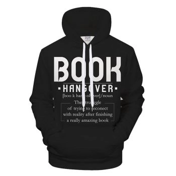 Book Hangover 3D - Sweatshirt, Hoodie, Pullover