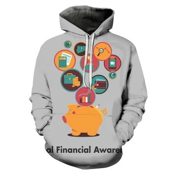 Financial Awareness 3D - Sweatshirt, Hoodie, Pullover