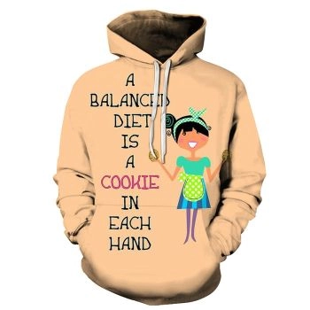 A Balanced Diet Cookies 3D - Sweatshirt, Hoodie, Pullover