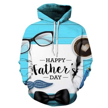 Happy Father's Day 3D - Sweatshirt, Hoodie, Pullover