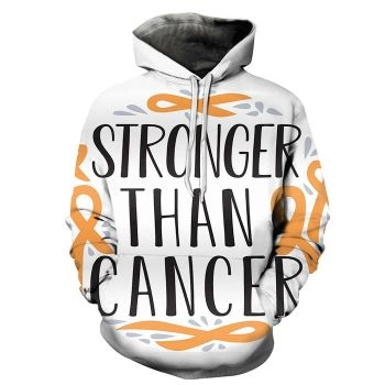 3D Stronger Than Cancer - Hoodie, Sweatshirt, Pullover