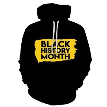 Color Black - Black History Month 3D - Sweatshirt, Hoodie, Pullover