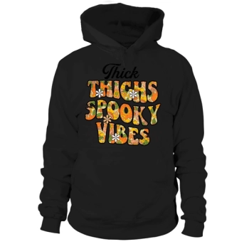 Thick Thighs Spooky Vibes Funny Halloween Hoodies