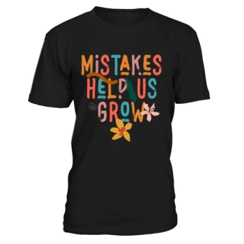 Mistakes Help Us Grow Back To School Motivational