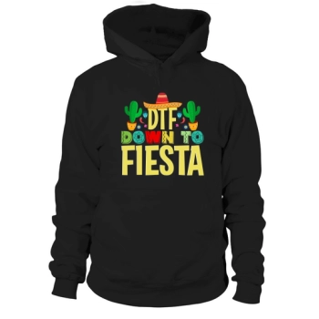 Drink Down To Fiesta Cinco Hoodies