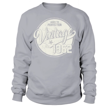 Vintage 1962 - 60 years old - 60th birthday gift Sweatshirt