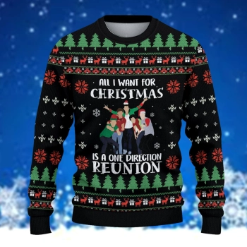 All I Want for Christmas is a One Direction Reunion Ugly Christmas Sweater Tshirt Hoodie Apparel,Christmas Ugly Sweater